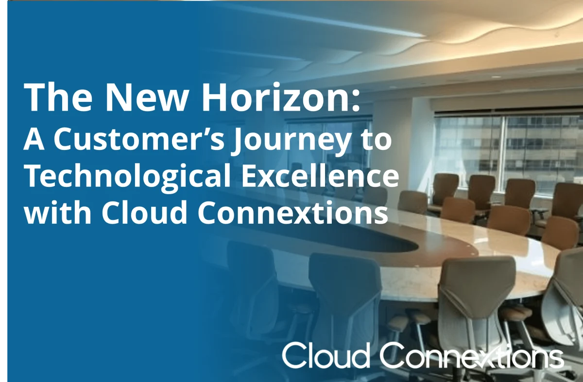Customer Journey and Success from Cloud Connextions